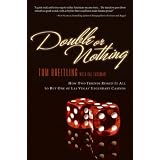 Double or Nothing: How Two Friends Risked It All to Buy One of Las Vegas' Legendary Casinos