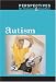 Search : Autism (Perspectives on Diseases and Disorders)