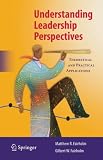 Review Springer  / Understanding Leadership Perspectives: Theoretical and Practical Approaches