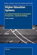 Higher Education Systems (Global Perspectives on Higher Education)