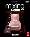 Mixing Audio: Concepts, Practices and Tools