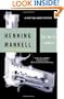The White Lioness: A Kurt Wallander Mystery (3)