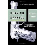 The White Lioness: A Kurt Wallander Mystery (3)by Henning Mankell