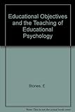 Educational objectives and the teaching of educational psychology