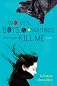 Wolves, boys, and other things that might kill me