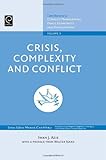 Crisis, complexity and conflict