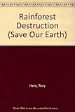 Rainforest destruction