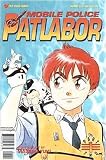 Mobile Police Patlabor Part 2, Edition# 1