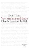 Von Anfang und Ende: �ber die Lesbarkeit der Welt