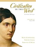 Civilization in the West, Volume 2 (since 1555) (7th Edition) (MyHistoryLab Series)
