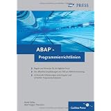ABAP-Programmierrichtlinien (SAP PRESS)von "Horst Keller"