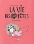La vie des tr�s b�tes : Ils reviennent !