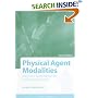 Physical Agent Modalities: Theory and Application for the Occupational Therapist