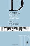 Debates in physical education