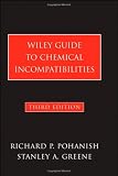 Wiley Guide to Chemical Incompatibilities