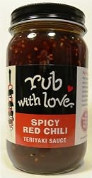 Rub with Love Spicy Red Chili Teriyaki Sauce by Tom Douglas,  16-Ounce