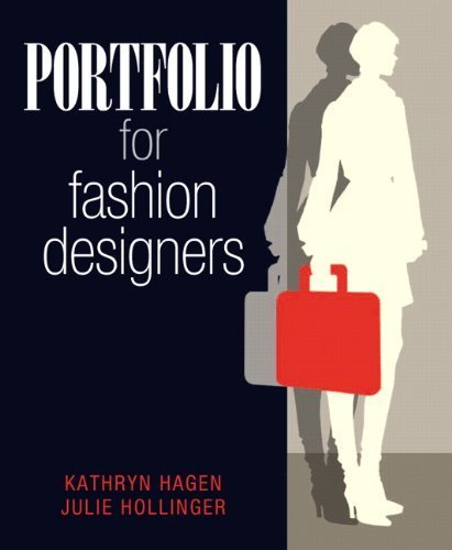Portfolio for Fashion Designers (Fashion Series) by Kathryn Hagen (2012-05-25)