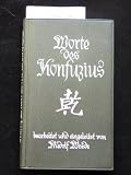 Produkt-Bild: Worte des Konfuzius. ( Aus dem Buch der Gespr&auml;che ).