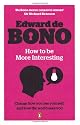 How to be More Interesting