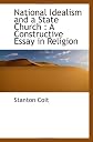 National Idealism and a State Church : A Constructive Essay in Religion