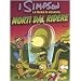 La paura fa novanta. Morti dal ridere. I Simpson