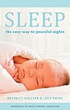 Sleep : the easy way to peaceful nights