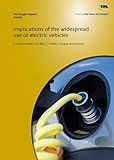 Implications of the widespread use of electric vehicles