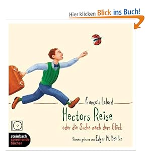 hectors reise oder die suche nach dem glück und über