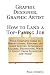 Graphic Designer, Graphic Artist - How to Land a Top-Paying Job: Your Complete Guide to Opportunities, Resumes and Cover Letters, Interviews, Salaries, ... What to Expect From Recruiters and More!