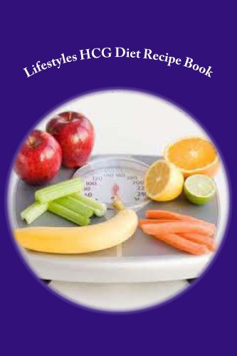 Lifestyles HCG Diet Recipe Book