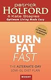 Burn fat fast : the alternate-day low-GL diet plan