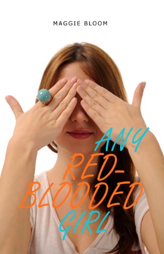 Any Red-Blooded Girl (The Flora Fontain Files) by Maggie Bloom Any Red-Blooded Girl (The Flora Fontain Files) by Maggie Bloom