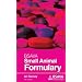 BSAVA SMALL ANIMAL FORMULARY (BSAVA British Small Animal Veterinary Association)