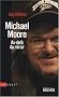 Michael Moore : Au-del� du miroir
