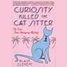 Curiosity Killed the Cat Sitter: Dixie Hemingway Mysteries, Book 1