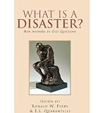 (WHAT IS A DISASTER?NEW ANSWERS TO OLD QUESTIONS) BY Perry, Ronald W.(Author)Paperback Jun-2005
