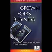 Grown Folks Business | [Victoria Christopher Murray]