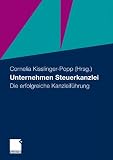 Produkt-Bild: Unternehmen Steuerkanzlei: Die erfolgreiche Kanzleif&uuml;hrung