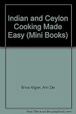 Indian and Ceylon cooking made easy
