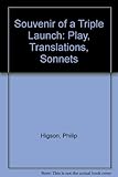 Souvenir of a triple launch : play, translations, sonnets