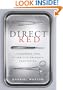Direct Red: A Surgeon's View of Her Life-or-Death Profession