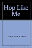 Hop like me