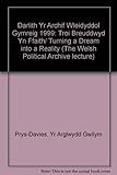 Troi breuddwyd yn ffaith = Turning a dream into reality