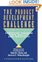 The Product Development Challenge: Competing Through Speed, Quality, and Creativity