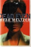 Dead Even (068815090X) by Meltzer, Brad