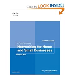 CCNA Discovery Course Booklet: Networking for Home and Small Businesses, Version 4.0
