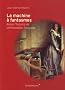 La machine � fantasmes