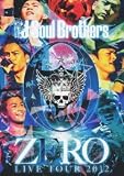 �O���J Soul Brothers LIVE TOUR 2012 �u0~ZERO~�v (2���gDVD)