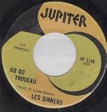 GO GO TRUDEAU 7 INCH (7" 45) US JUPITER