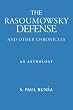 The Rasoumowsky Defense and other Chronicles: An Anthology